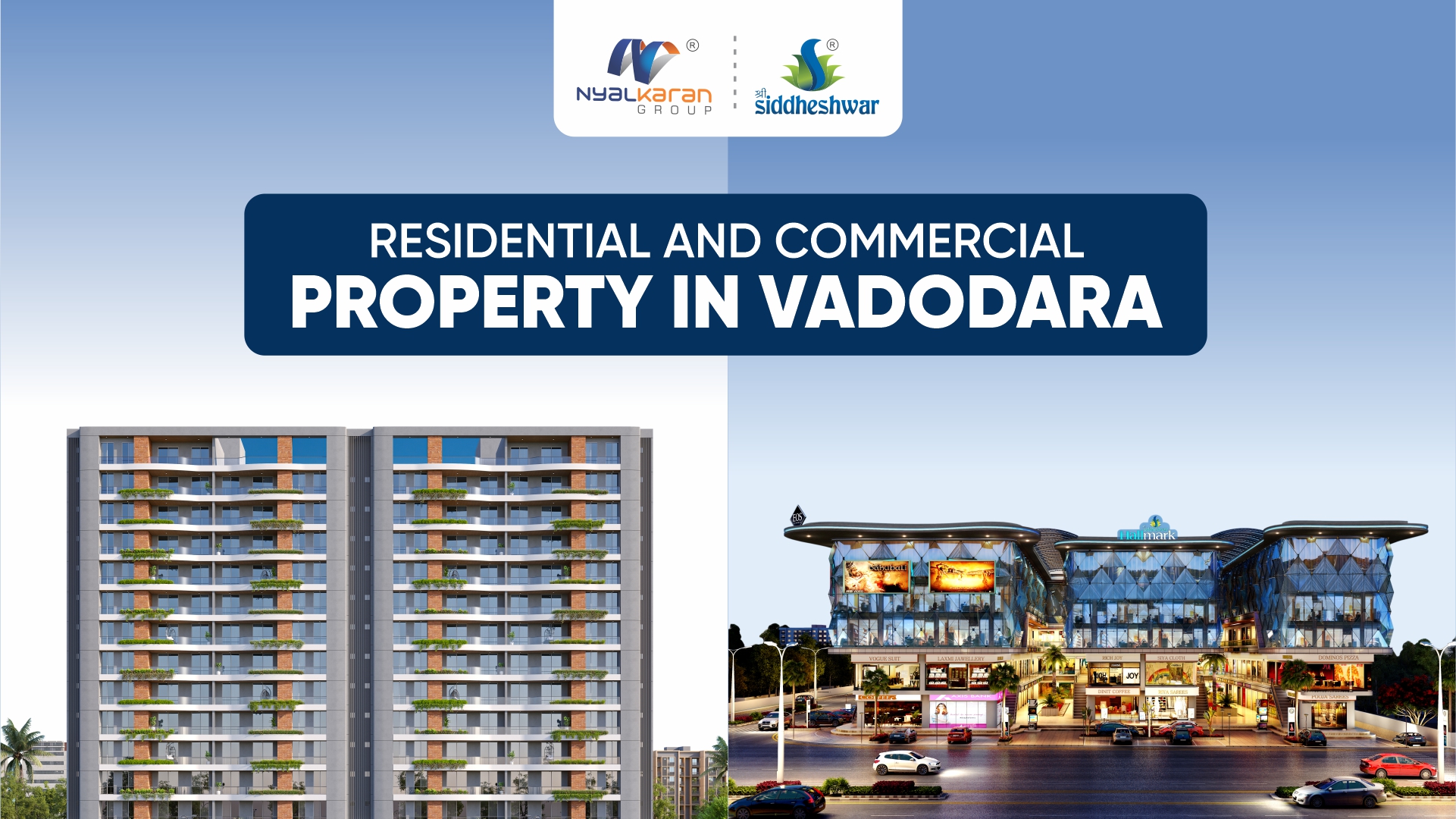 Residential and Commercial Property Projects by Nyalkaran Vadodara